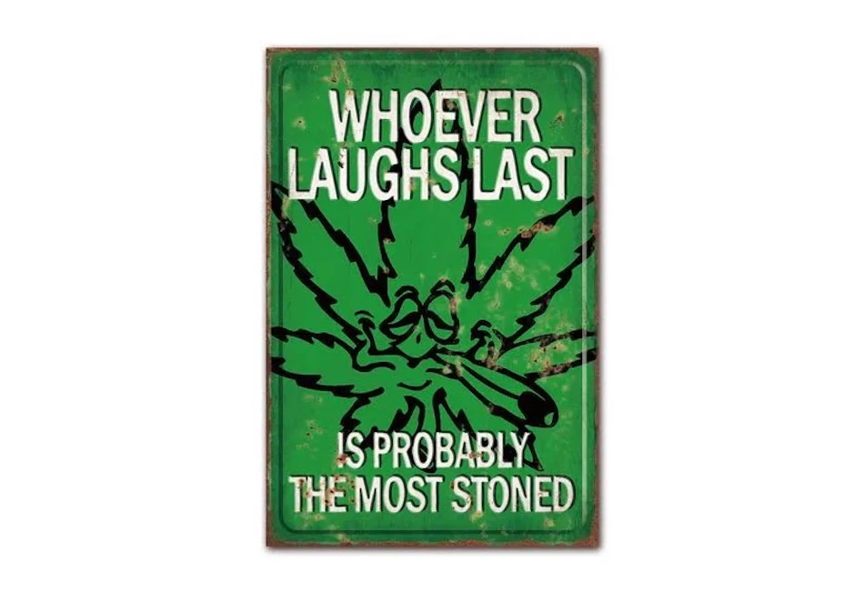 Stoner Metal Signs - Image 19